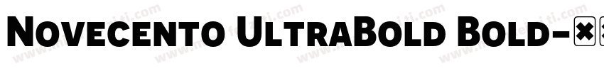 Novecento UltraBold Bold字体转换